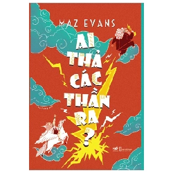 Ai thả các thần ra? Tập 1 - Maz Evans 2022 New 100% HCM.PO 347532