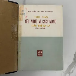 Thơ Văn Yêu Nước Và Cách Mạng Đầu Thế Kỷ XX (1900 - 1930) – Nhiều tác giả 928221