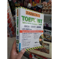 Toefl IBT Internet-Based Test 2006, 2007, 2008 12th Edition - Barron's - 2006 mới 80% ố - SÁCH ĐỒNG GIÁ 29K - HCM3012