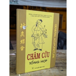 CHÂM CỨU TỔNG HỢP - TRỊNH ĐÌNH CẨN & CỘNG SỰ 300877