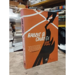 Rabbit ơi chạy đi - John Updike 127446