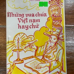 Những vua chúa Việt Nam hay chữ (k1)