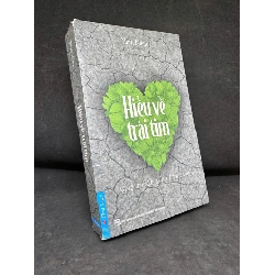 [Phiên Chợ Sách Cũ] Hiểu Về Trái Tim - Minh Niệm, 2018 H1809 SBM 702036