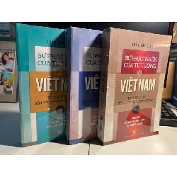 [Phiên Chợ Sách Cũ] Sự Phát Triển Của Tư Tưởng Ở Việt Nam Từ Thế Kỷ XIX Đến Cách Mạng Tháng Tám - Tập I-2-3 - Trần Văn Giàu 0506