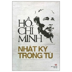 Nhật Ký Trong Tù (Minh Long) - Hồ Chí Minh