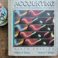 FREESHIP_ONLY 1 LEFT! TET SALE, GRAB IT NOW! ACCOUNTING: THE BASIS FOR BUSINESS DECISIONS 360787