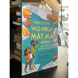 Bạn có thể " mở khoá" mật mã không? - Ella Schwartz & Lily Williams