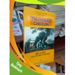 (TẶNG BOOKMARK) Truyện kể cho con bá tước và chú bé chăn bò - Ngọc Hà 2013 Sách truyện RBK-AK19