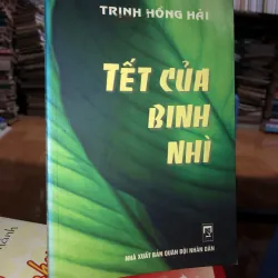 Tết của binh nhì - Trịnh Hồng Hải