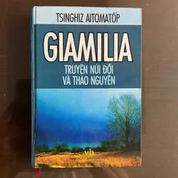 [TRUYỆN NGẮN] Giamilia: truyện núi đồi và thảo nguyên - Chinghiz Aitmatov  719139