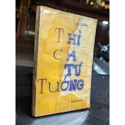 Thi ca tư tưởng - Bùi Giáng 740231