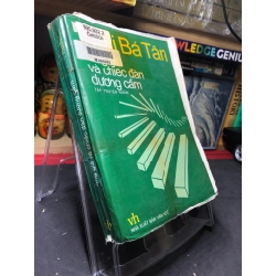 Ông già và chiếc đàn dương cầm 2002 mới 60% ố bẩn bung gáy Thái Bá Tân HPB0906 SÁCH VĂN HỌC 161052