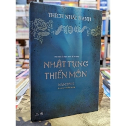 Nhật Tụng Thiền Môn - Thích Nhất Hạnh 119712