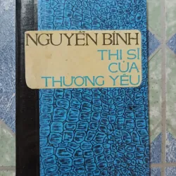 Nguyễn Bính - Thi sĩ của thương yêu 1000462
