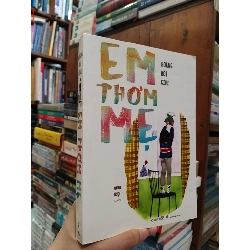 Em thơm mẹ - Hoàng Bội Giai