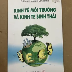 Kinh Tế Môi Trường Và Kinh Tế Sinh Thái