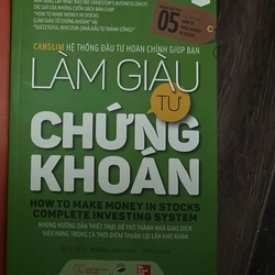 Làm Giàu Từ chứng Khoán (Phiên Bản Mới) + William J.O'niel (Sách mới 99%)