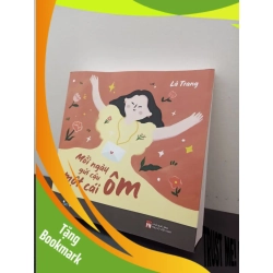 (TẶNG BOOKMARK) Mỗi Ngày Gửi Cậu Một Cái Ôm Là Trang New 100% RBK.ASB2502