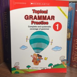 Scholastic Topical Grammar Practice 1 Complete and Systematic coverage of Grammar