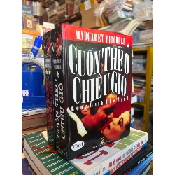 Cuốn theo chiều gió - Margaret Mitchell 126929