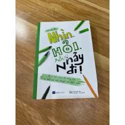 Nhìn. Hỏi. Rồi nhảy đi! - Chu Anh Dũng