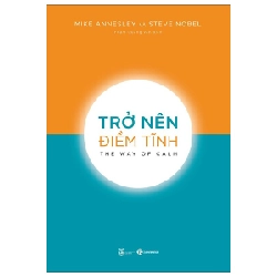 THE WAY OF CALM- Trở nên điềm tĩnh - Mike Annesley, Steve Nobel 2022 New 100% HCM.PO