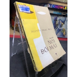 Nơi đối mặt 1982 mới 60% ố vàng Nguyễn Ngọc Mộc HPB0906 SÁCH VĂN HỌC