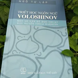 Triết học ngôn ngữ Voloshinov một số vấn đề học thuật hậu huyền thoại Bakhtin