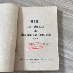 MAO - TẤN THẢM KỊCH CỦA ĐẢNG CỘNG SẢN TRUNG QUỐC, TẬP II (XB 1984) 1030931