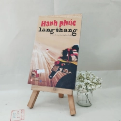 Hạnh Phúc Lang Thang -  Nhiều Tác Giả