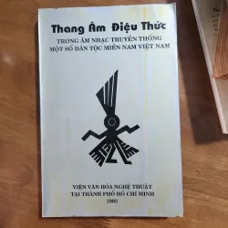 Thang âm điệu thức trong âm nhạc truyền thống một số dân tộc miền nam việt nam