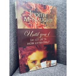 Em có để ta hôn em không Judith McNaught 2012 mới 80% HPB1704