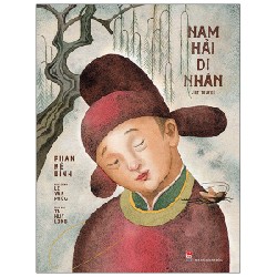 Nam Hải Dị Nhân Liệt Truyện (Bìa Cứng) - Phan Kế Bính, Lê Văn Phúc, Tạ Huy Long 164032