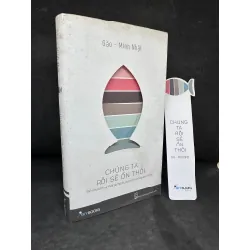 [Phiên Chợ Sách Cũ] Chúng Ta Rồi Sẽ Ổn Thôi - Gào - Minh Nhật 2204, 2015