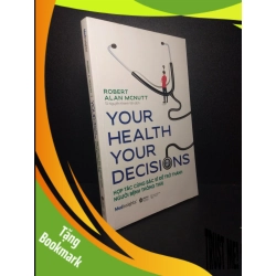 (TẶNG BOOKMARK) Hợp tác cùng bác sĩ để trờ thành người bệnh thông thái Robert Alan Mcnutt 2020 mới 80% ố nhẹ, hơi bẩn bìa RBK1210