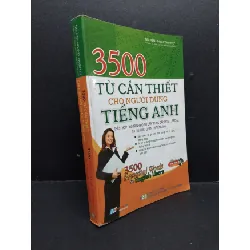 [Sách Cũ SCGR] 3500 từ cần thiết cho người dùng tiếng anh mới 80% chóc gáy bẩn nhẹ HCM1906 Nguyễn Hoàng Thanh Ly SÁCH HỌC NGOẠI NGỮ