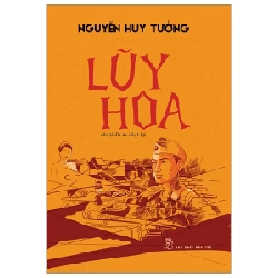 Lũy Hoa - Nguyễn Huy Tưởng