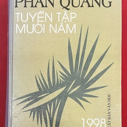 Tuyển tập 10 năm Phan Quang