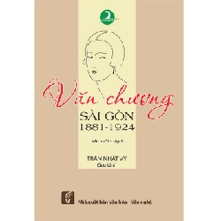 Sài Gòn Chợ Lớn qua những tư liệu quý trước 1945 - Tái bản 1 2018 có bổ sung - Nguyễn Đức Hiệp
