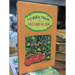 Từ điển tranh về các loại củ quả - Lê Quang Long chủ biên