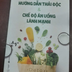 CẨM NANG HƯỚNG DẪN THẢI ĐỘC & CHẾ ĐỘ ĂN UỐNG LÀNH MẠNH 291107