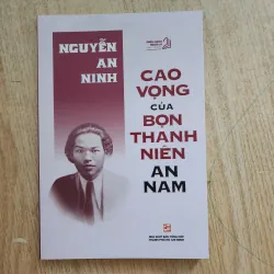 Cao vọng của bọn thanh niên an nam | nguyễn an ninh 