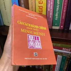 CẢI CÁCH HÀNH CHÍNH DƯỚI TRIỀU MINH MỆNH (1820-1840) 966429