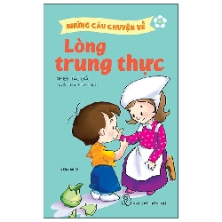 Những Câu Chuyện Về Lòng Trung Thực (2022) - Nhiều Tác Giả