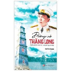 Đường Về Thăng Long - Nguyễn Thế Quang