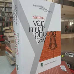NỀN TẢNG VĂN MINH PHƯƠNG TÂY (BÌA CỨNG)