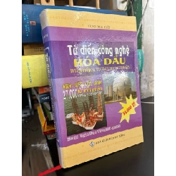 Từ điển công nghệ hoá dầu - Cung Kim Tiến