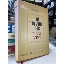 Từ và từ vựng học tiếng Việt - Nguyễn Thiện Giáp 704222