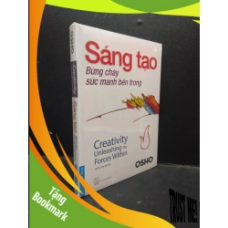 (TẶNG BOOKMARK) Sáng tạo - Bừng cháy sức mạnh bên trong OSHO (có seal) mới 80% ố nhẹ RBK2503 kỹ năng