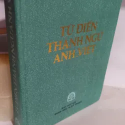 từ điển thành ngữ tục ngữ anh việt